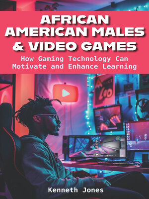 cover image of African American Males and Video Games
